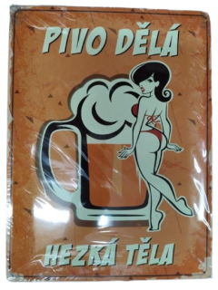 Cedule - Pivo dělá hezká těla